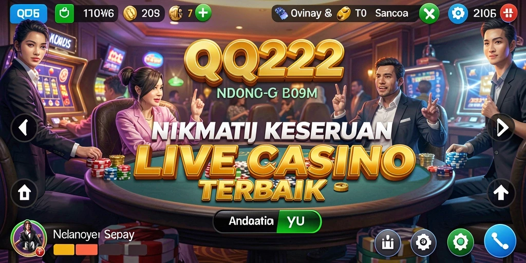 Tampilan gameplay Live Casino yang mendebarkan di QQ222.